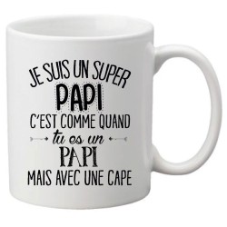 Mug tasse céramique imprimé citation Je suis un super papi c'est comme quand tu es un papi mais avec une cape