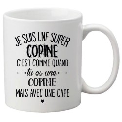 Mug tasse céramique imprimé citation Je suis une super copine