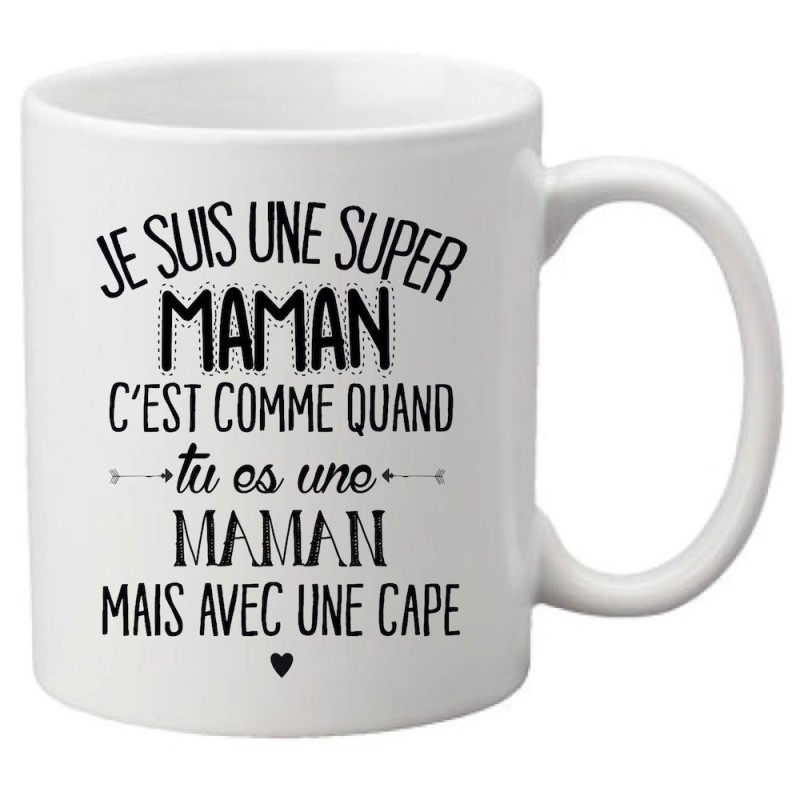 Mug tasse céramique imprimé citation Je suis une super Maman