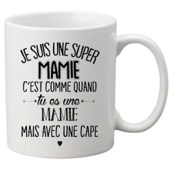 Mug tasse céramique imprimé citation Je suis une super Mamie