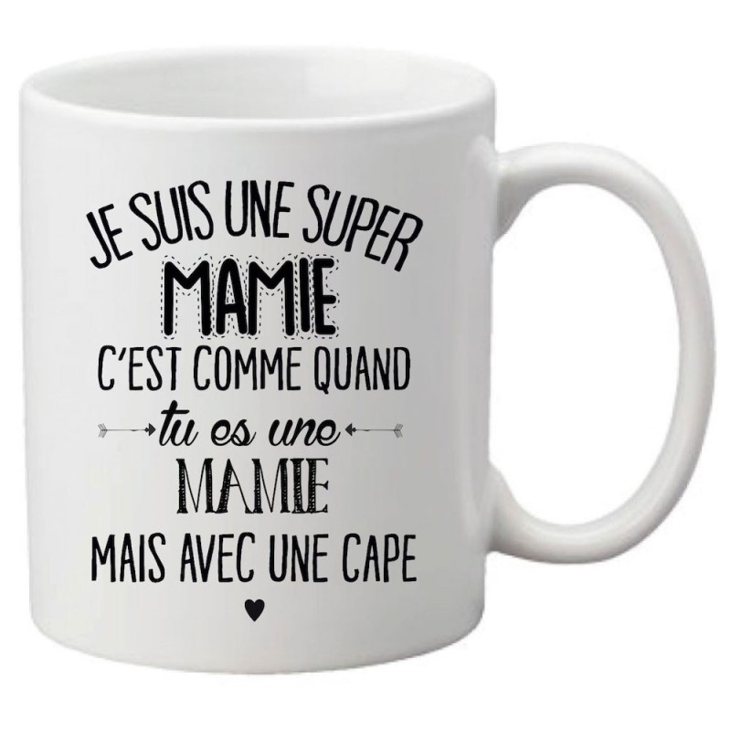 Mug tasse céramique imprimé citation Je suis une super Mamie