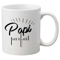 Mug tasse céramique imprimé citation humour Papi parfait