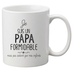 Mug tasse céramique imprimé citation Je suis un Papa formidable mais pas autant que mes enfants