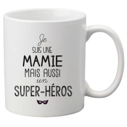 Mug tasse céramique imprimé citation Je suis une mamie mais aussi un super héros