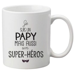 Mug tasse céramique imprimé citation Je suis un papy mais aussi un super héros