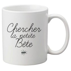Mug tasse céramique imprimé citation Chercher la petite bête