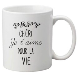 Mug tasse céramique imprimé citation illustration humour Papy chéri je t'aime pour la vie