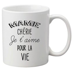 Mug tasse céramique imprimé citation illustration humour Mamie chérie je t'aime pour la vie