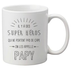 Mug tasse céramique imprimé citation illustration humour Il y a des super héros qui ne portent pas de cape on les appelle papy