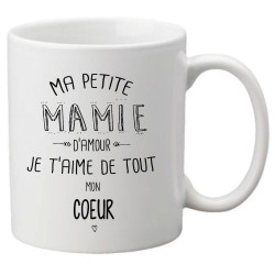 Mug tasse céramique imprimé citation illustration Ma petite mamie d'amour je t'aime de tout mon coeur
