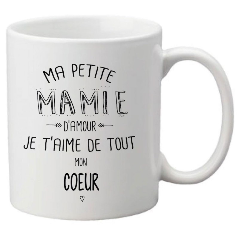 Mug tasse céramique imprimé citation illustration Ma petite mamie d'amour je t'aime de tout mon coeur