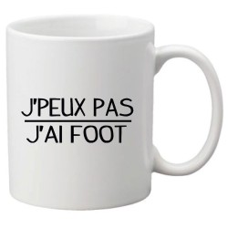 Mug tasse céramique imprimé citation J'peux pas j'ai foot