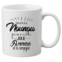 Mug tasse céramique imprimé citation Merci nounou pour cette jolie année en ta compagnie