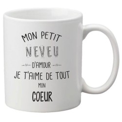 Mug tasse céramique imprimé citation mon petit neveu d'amour je t'aime de tout mon coeur