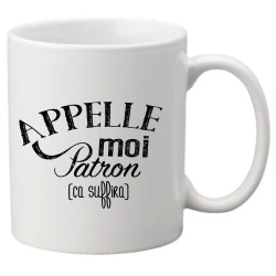 Mug tasse céramique imprimé citation Appelle moi patron ça suffira