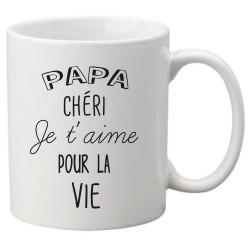 Mug tasse céramique imprimé citation Papa chéri je t'aime pour la vie