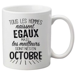 Mug tasse céramique imprimé citation Tous les hommes naissent égaux mais les meilleurs sont nés en octobre