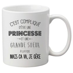 Mug tasse céramique imprimé citation  c'est compliqué d'être une princesse et une grande soeur a la fois