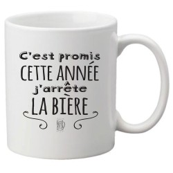 Mug tasse céramique imprimé citation C'est promis cette année j'arrête la bière
