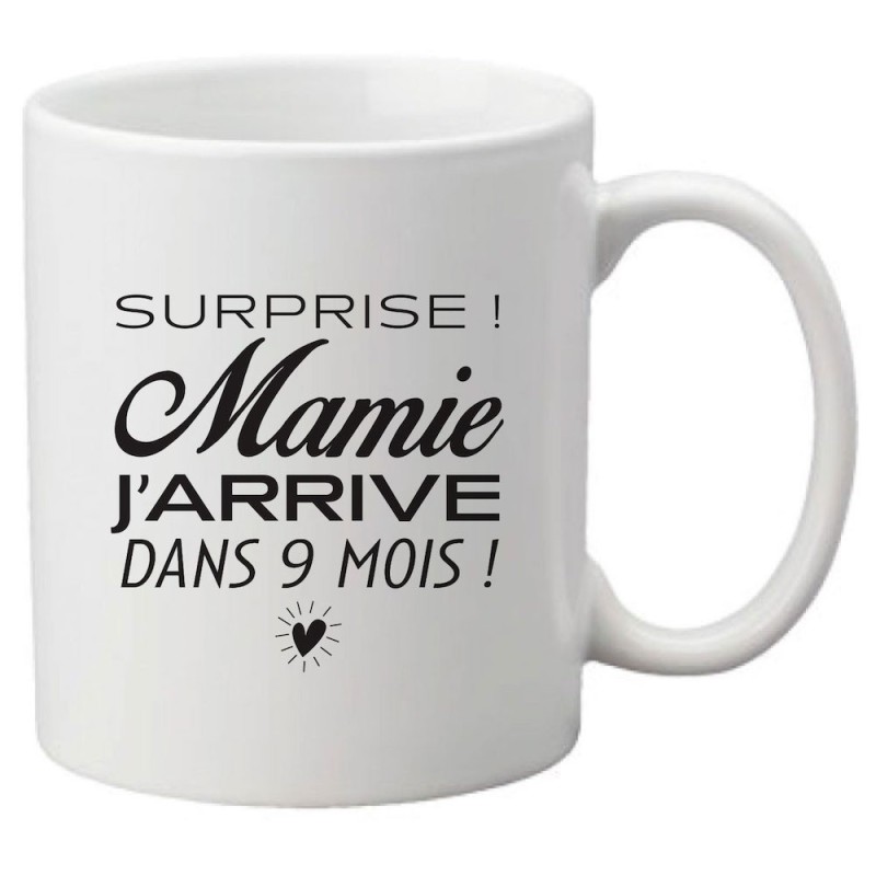 Mug tasse céramique imprimé citation humour Surprise mamie j'arrive dans 9 mois