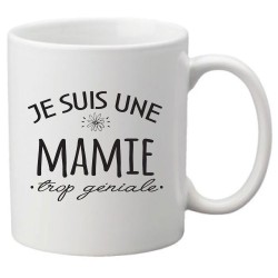 Mug tasse céramique imprimé citation humour Je suis une mamie trop géniale