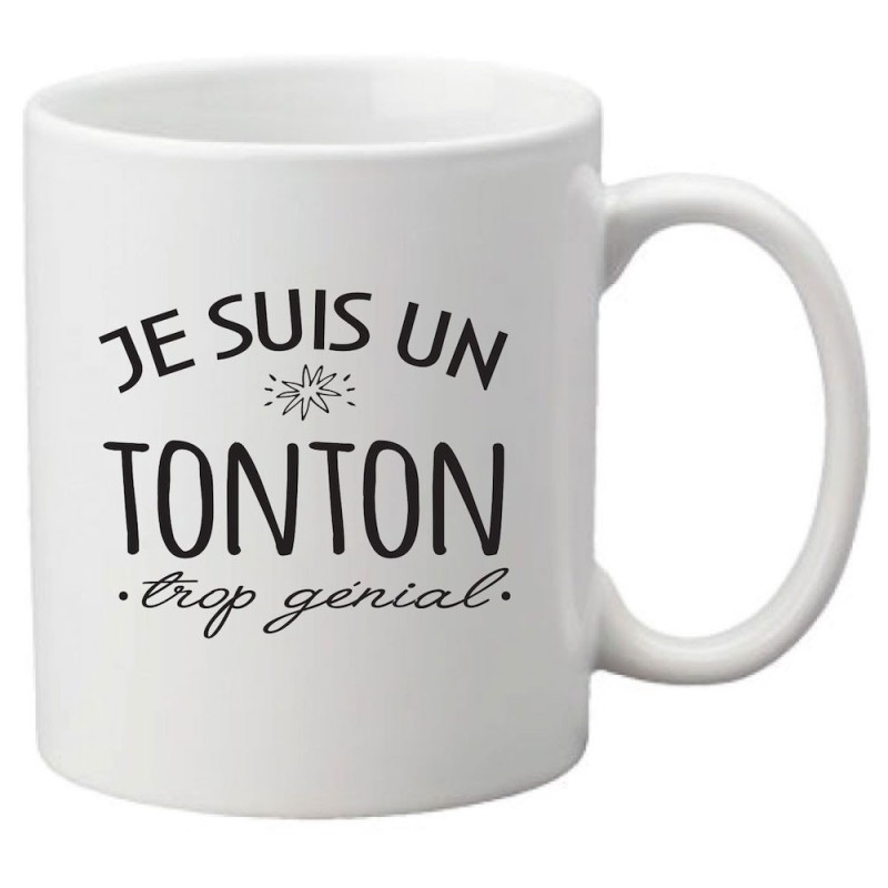 Mug tasse céramique imprimé citation humour Je suis un tonton trop génial