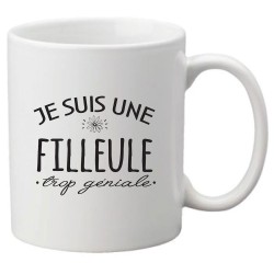 Mug tasse céramique imprimé citation humour Je suis une filleule trop géniale