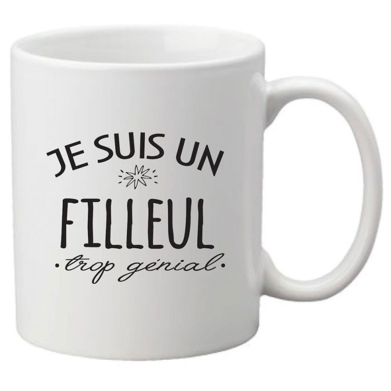 Mug tasse céramique imprimé citation humour Je suis un filleul trop génial