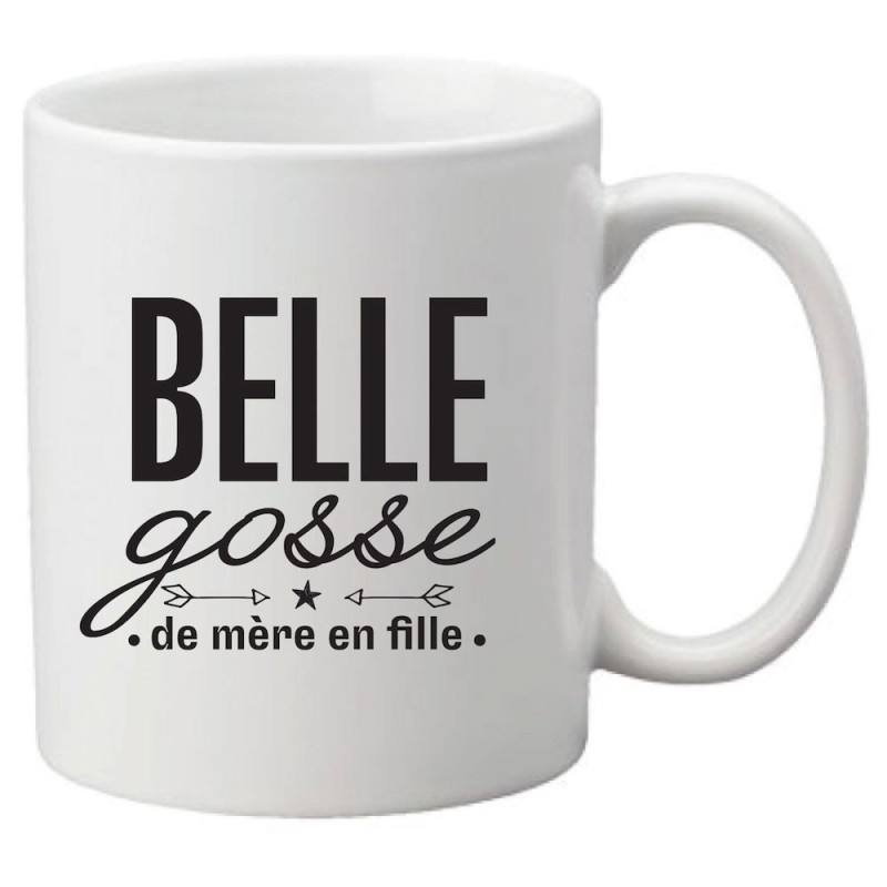 Mug tasse céramique imprimé citation humour belle gosse de mère en fille