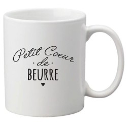 Mug tasse céramique imprimé citation humour Petit coeur de beurre