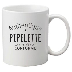 Mug tasse céramique imprimé citation humour Authentique pipelette certifiée conforme