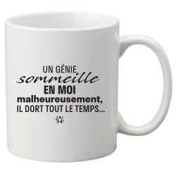 Mug tasse céramique imprimé citation humour Un génie sommeille en moi malheureusement il dort tout le temps