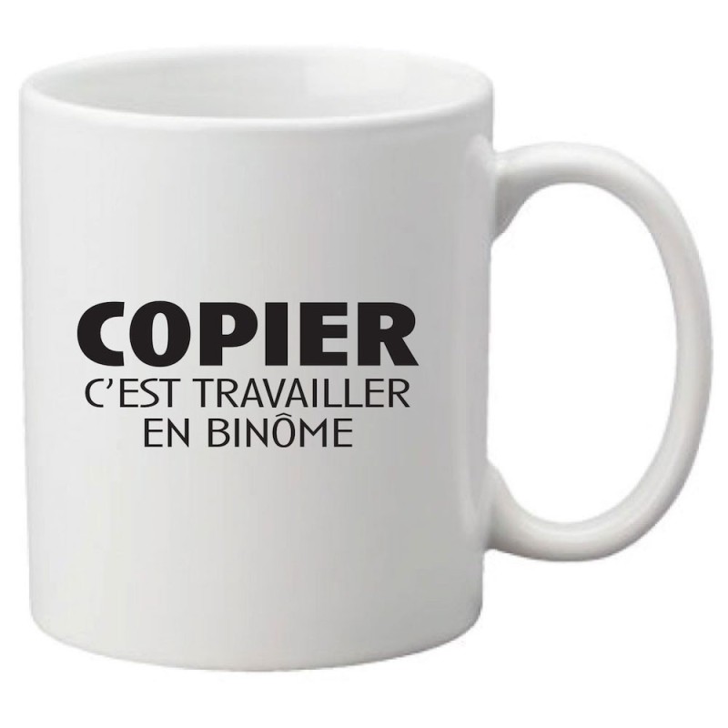 Mug tasse céramique imprimé citation humour Copier c'est travailler en binôme