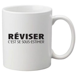 Mug tasse céramique imprimé citation humour Réviser c'est se sous estimer