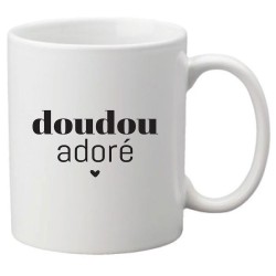Mug tasse céramique imprimé citation humour Doudou adoré