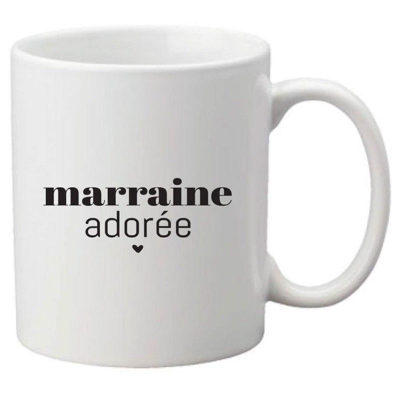 Mug tasse céramique imprimé citation humour Marraine adorée