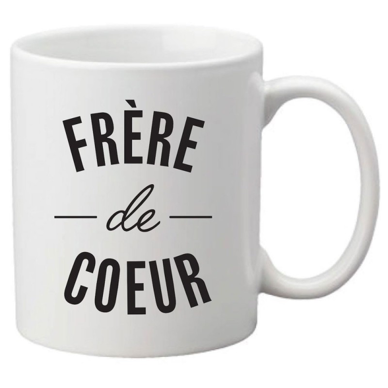 Mug tasse céramique imprimé citation humour humour Frère de coeur