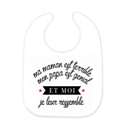 Bavoir bébé imprimé citation naissance humour ma Maman est terrible mon papa est génial et moi je leur ressemble