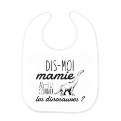 Bavoir bébé imprimé citation naissance humour Dis moi mamie ad tu connu les dinosaures?