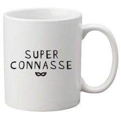 Mug tasse céramique imprimé citation humour super connasse
