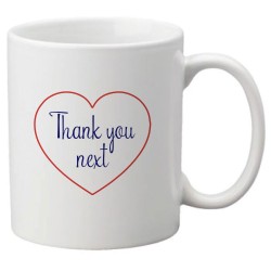 Mug tasse céramique imprimé citation humour illustration coeur Thank you next