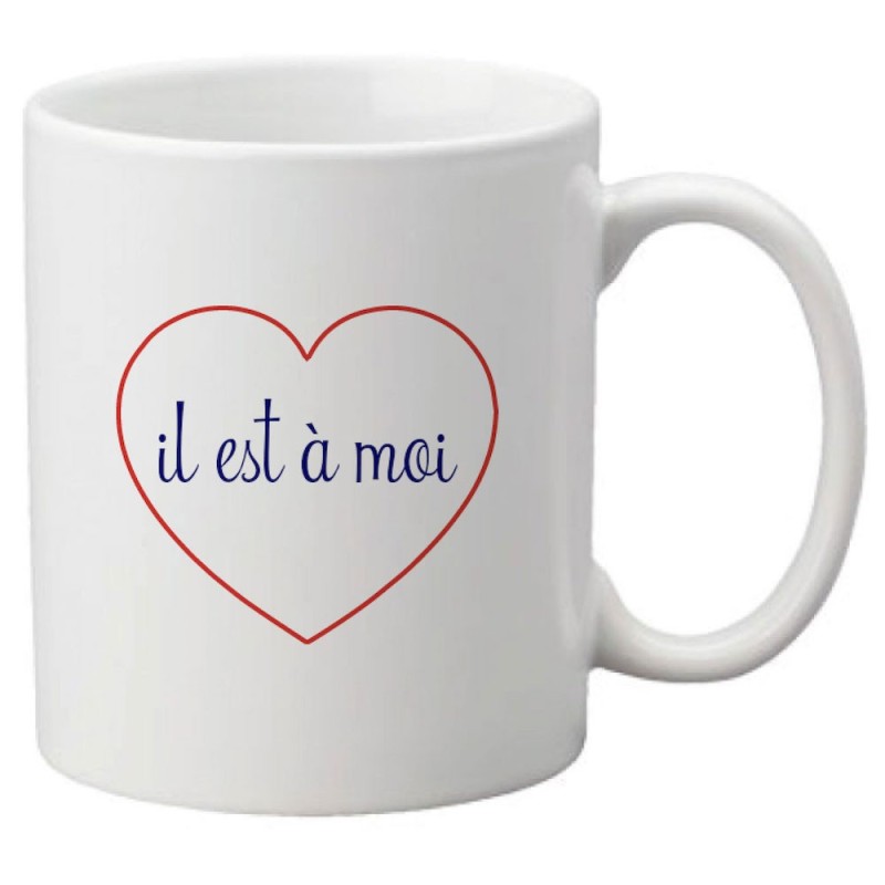 Mug tasse céramique imprimé citation humour illustration coeur il est a moi