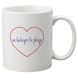 Mug tasse céramique imprimé citation humour illustration coeur va balayer la plage