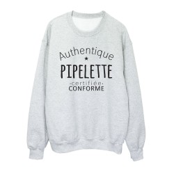 Sweat shirt imprimé citation humour Authentique pipelette