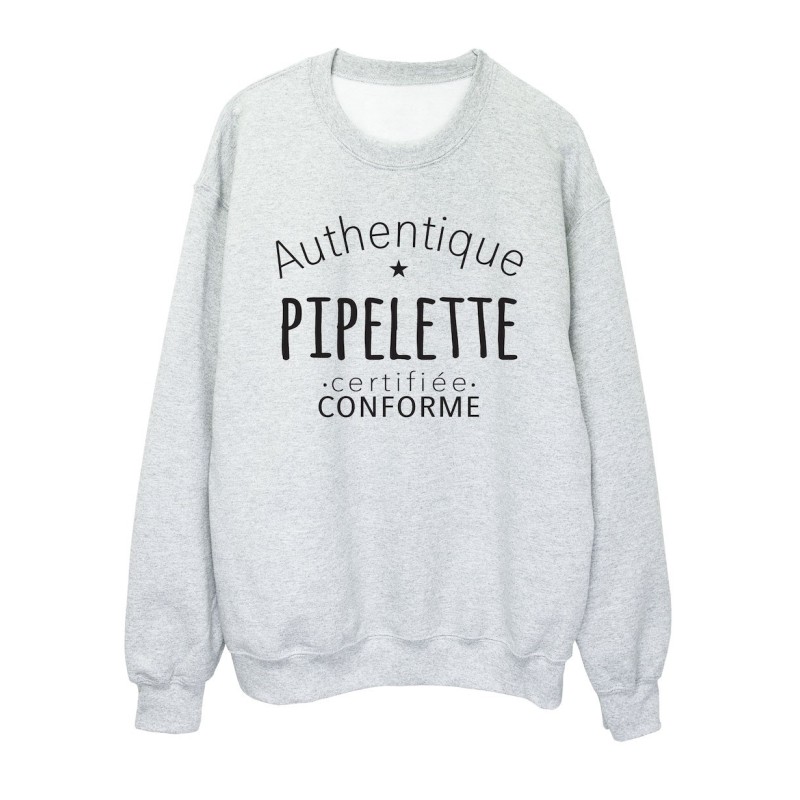 Sweat shirt imprimé citation humour Authentique pipelette