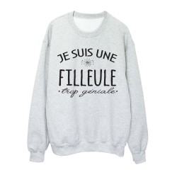 Sweat shirt imprimé citation humour Je suis une filleule trop géniale