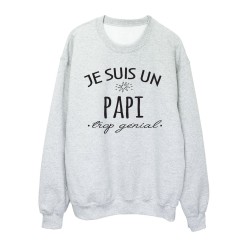 Sweat shirt imprimé citation humour Je suis un papi trop génial
