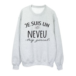 Sweat shirt imprimé citation humour Je suis un neveu trop génial