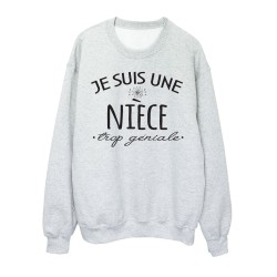 Sweat shirt imprimé citation humour Je suis une nièce trop géniale