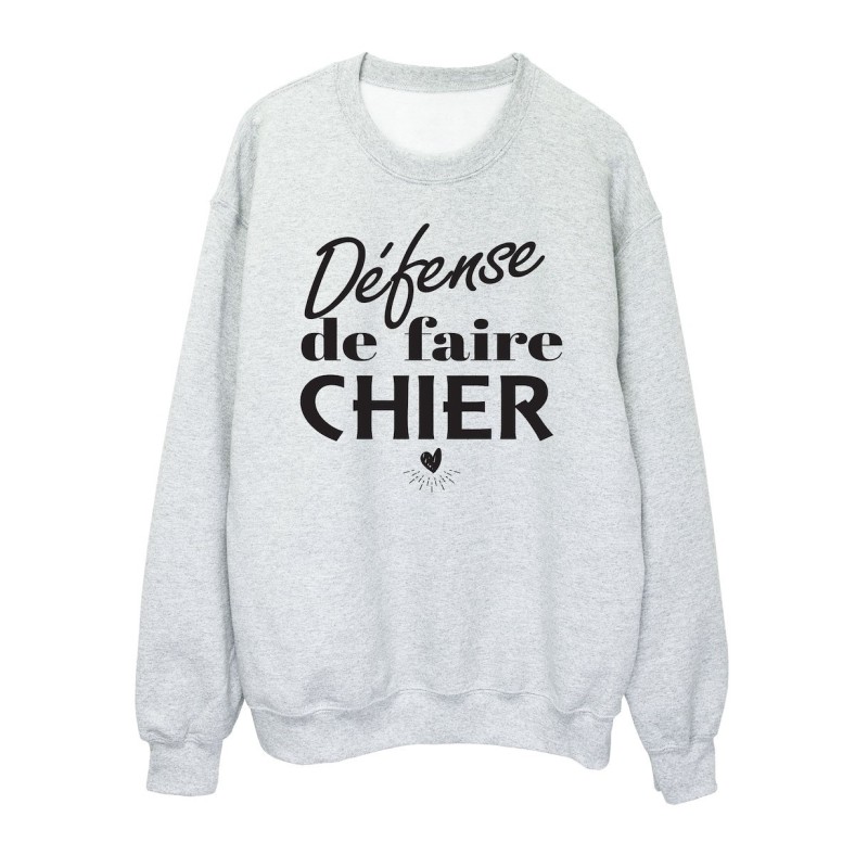 Sweat shirt imprimé citation humour Défense de faire chier
